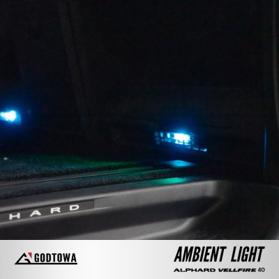 ผลงานการติดตั้ง AMBIENT LIGHT สำหรับ ALPHARD40 VELLFIRE40
