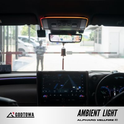 ผลงานการติดตั้ง AMBIENT LIGHT สำหรับ ALPHARD40 VELLFIRE40