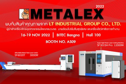 METALEX 2022 MACHINE TOOLS & METALWORKING EXHIBITION SERVING ASEAN - 36th EDITION ASEAN COMMUNITY COMNECTOR
