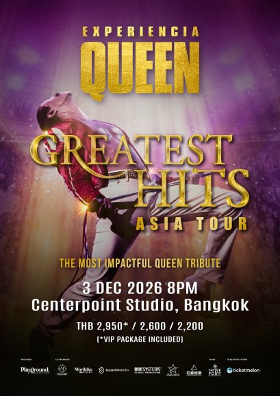 ปลุกตำนานวงร็อคขึ้นมาเดือด! 'Experiencia Queen' ขนเพลงฮิต QUEEN บุกกรุงเทพฯ พร้อมระเบิดความมันส์ 3 ธ.ค. นี้ บัตรเปิดขาย 16 ต.ค. ช้าหมดอดร็อค!