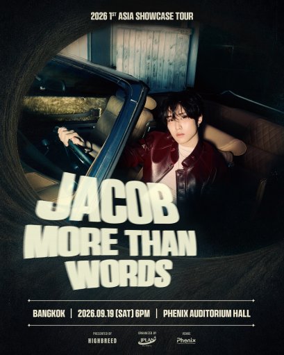 เจคอบ (JACOB THE BOYZ) พร้อมเสิร์ฟโมเมนต์สุดพิเศษ! ใน "JACOB 1st Asia Showcase [More Than Words] Tour 2026 in Bangkok" ประเดิมเอเชียโชว์เคสเดี่ยวครั้งแรกที่กรุงเทพฯ 19 ก.ย. นี้