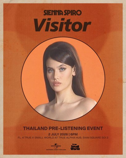 ฟังก่อนใครในไทย! ร่วมเป็น 50 ผู้โชคดี ฟังอัลบั้มใหม่ Visitor ของ SIENNA SPIRO ก่อนวันปล่อยจริง พร้อมชมโชว์สุดพิเศษจาก JustmineNika และ แสตมป์ เจ้าของคลิปไวรัลคัฟเวอร์ "Die On This Hill" 