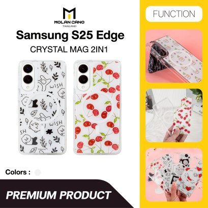 Molan Cano for Samsung S25 Edge Crystal Magsafe 2in1 Case Clear เคสใส เคสซัมซุงสกีนลาย รองรับชาร์จไร้สาย