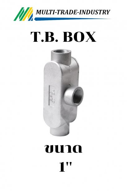 กล่องพักสายไฟ T.B. BOX 1"