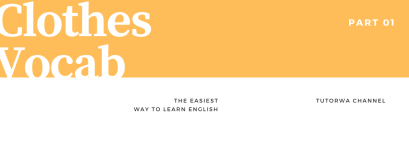 คำศัพท์ภาษาอังกฤษเกี่ยวกับเสื้อผ้า เครื่องแต่งกาย ในชีวิตประจำวัน [Clothes]