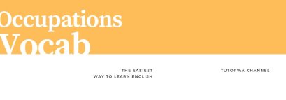 คำศัพท์ภาษาอังกฤษ เกี่ยวกับอาชีพ [Occupations]