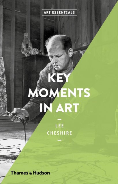 (ENG) Key Moments in Art: Art Essentials Paperback – Illustrated by Lee Cheshire / Thames &amp; Hudson