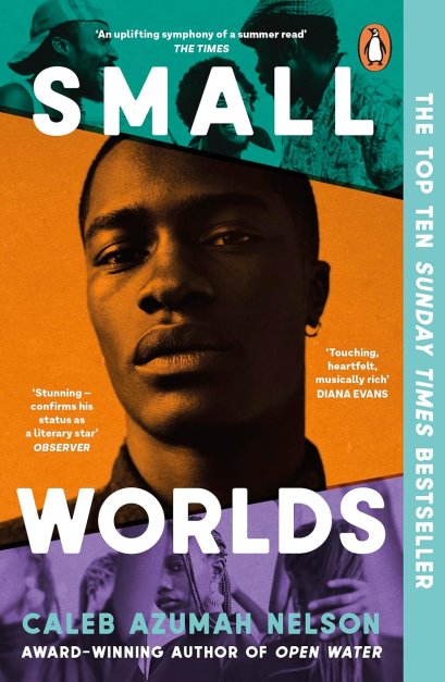 (Eng) Small Worlds: THE TOP TEN SUNDAY TIMES BESTSELLER / Caleb Azumah Nelson / Penguin