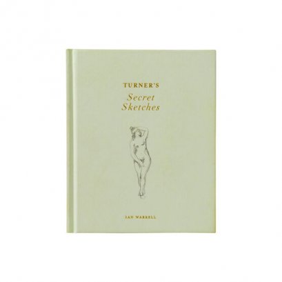 (ENG / Hardback) Turner&#039;s Secret Sketches / Ian Warrell / Tate Publishing