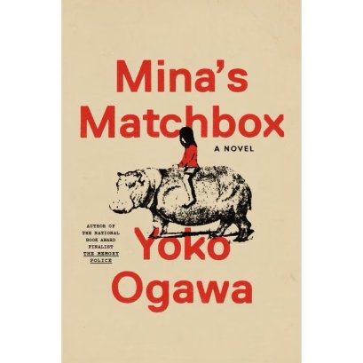 (Eng) Mina&#039;s Matchbox (EXP) / Yoko Ogawa / Random House