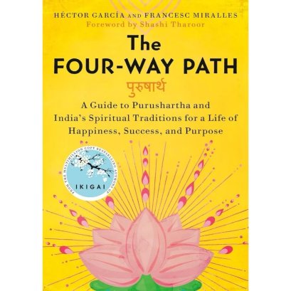 (Eng) The Four-Way Path: A Guide to Purushartha and India&#039;s Spiritual Traditions / Shashi Tharoor / Penguin Life