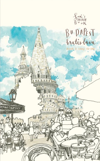 Sasi&#039;s Sketch Book 28 Days in Europe BUDAPEST Bratislava ,book2 (day 15-28) 28 วันในยุโรปตะวันออก เล่ม2