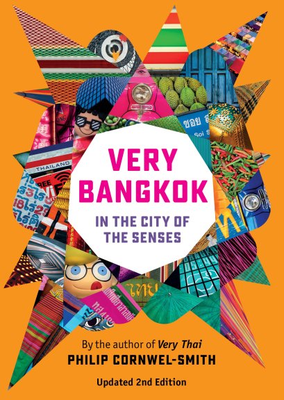 (Eng Hardback) VERY BANGKOK In The City of The Senses Updated 2nd edition / Philip Cornwel-Smith / River Books