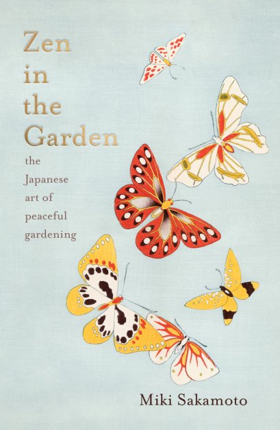 Pre-order (Eng) Zen in the Garden The Japanese Art of Peaceful Gardening Miki Sakamoto