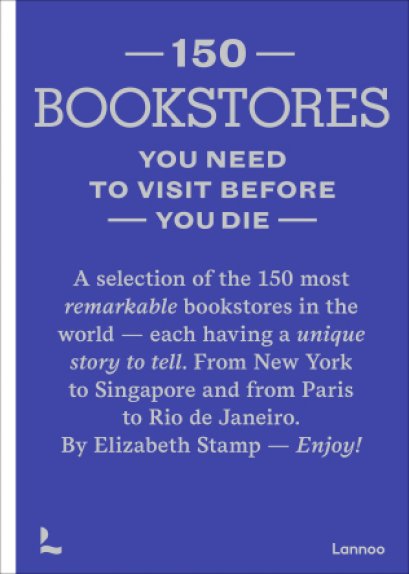 (Eng) 150 bookstores you need to visit before you die / Elizabeth Stamp