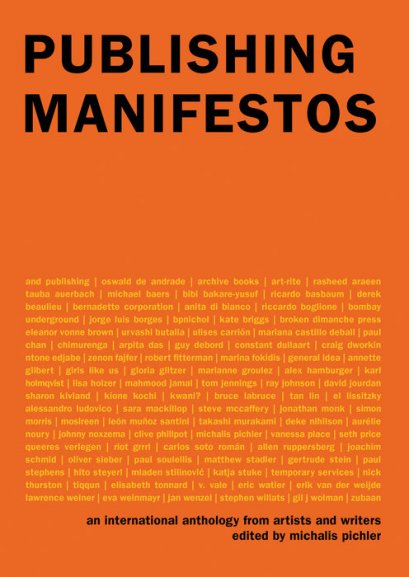 (Eng) Publishing Manifestos: An International Anthology from Artists and Writers / Michalis Pichler