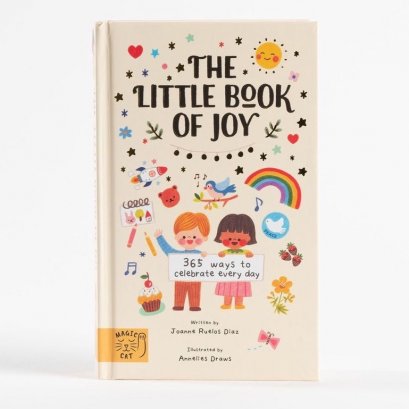 (Eng) THE LITTLE BOOK OF JOY / Written by Joanne Ruelos Diaz; illustrated by Annelies Draws