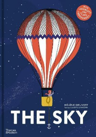 The Sky / Helene Druvert and Juliette Einhorn / Thames&amp;Hudson