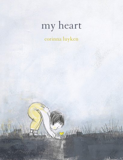 (Eng) My Heart (Hardcover) – Picture Book / Corinna Luyken / ‎ Rocky Pond Books