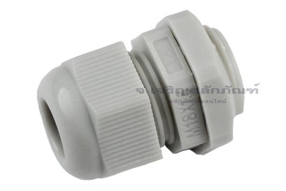 [E] เคเบิ้ลแกลนด์ Cable Gland พลาสติกไนล่อนกันน้ำ สีเทาขาว M18x1.50 รูล็อกสายไฟ 10.9 mm