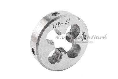 ดายเกลียว-ลูกต๊าปกลม 1/8&quot; เกลียว 27 (NPS)