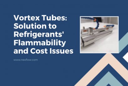 Vortex Tubes: วิธีแก้ปัญหาความไวไฟและต้นทุนของสารทำความเย็น