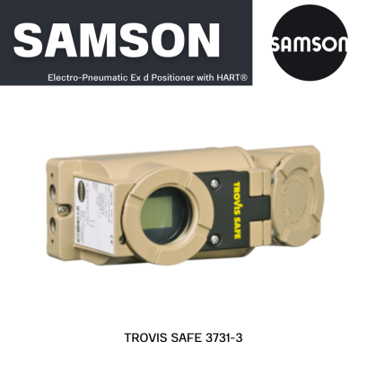 SAMSON TROVIS SAFE 3731-3 | Ex d Positioner with HART®