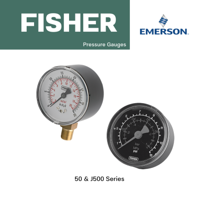 Fisher 50 & J500 Series Pressure Gauges