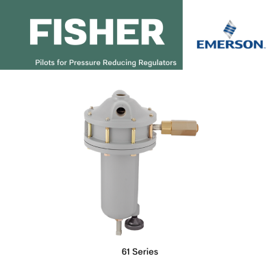 Fisher 61 Series Pilots