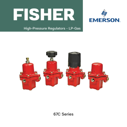 Fisher 67C Series High-Pressure Regulators - LP-Gas