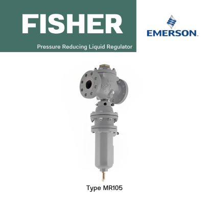 Fisher MR105 Direct-Operated Pressure Reducing Liquid Regulator