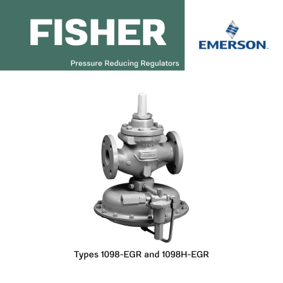 Fisher Types 1098-EGR and 1098H-EGR
