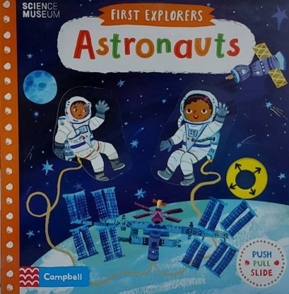 Push Pull Slide Board Book หนังสือภาษาอังกฤษสำหรับเด็ก ของสำนักพิมพ์ Campbellชุด First Explorers