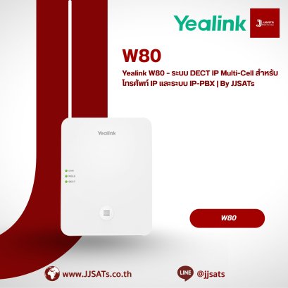 Yealink W80 – DECT IP Multi-Cell System for IP Phone and IP-PBX Solutions | By JJSATs