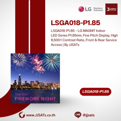 LSGA018-P1.85 &ndash; LG MAGNIT Indoor LED Series P1.85mm, Fine Pitch Display, High 6,500:1 Contrast Ratio, Front &amp; Rear Service Access | By JJSATs