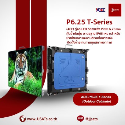 ACE P6.25 T-Series T6 SMD2727 Cabinate Outdoor Energy Saving LED Billboard Full Color Advertising Screen Pixel Pitch 6.25mm Module Size 500x250mm Screen Cabinate Size 1000x1000x83mm Brightness 6000nits Refresh 3840Hz Front & Rear Access Maintenance IP