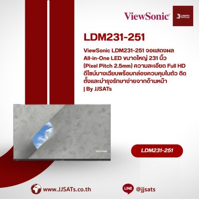 ViewSonic LDM231-251 231" All-in-One Direct View LED Display (2.5mm Pixel Pitch). Features Full HD resolution, an ultra-slim design with a built-in control box, and easy front-installation and maintenance. | By JJSATs