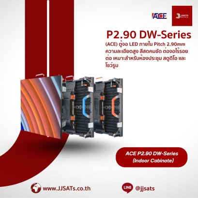 ACE P2.90 DW-Series SMD1515 Cabinate Indoor LED Billboard Full Color Advertising Screen Pixel Pitch 2.976mm Brightness 800nits Refresh 3840Hz Front Access Maintenance Pixel Density 112,896dots/m² Module Size 250x250mm [ 3 options for Screen Cabinate Size 