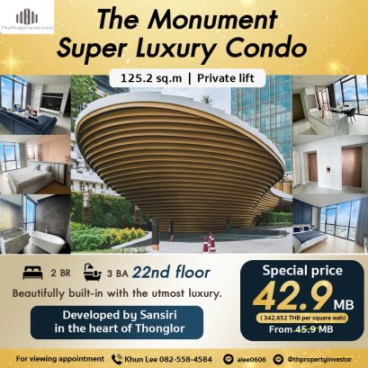 Ultimate Luxury Condo For Sale The Monument Thonglor Condominium, 125.2 sqm, 2 BR 3 BA, Near BTS Ekkamai and BTS Thong Lor!