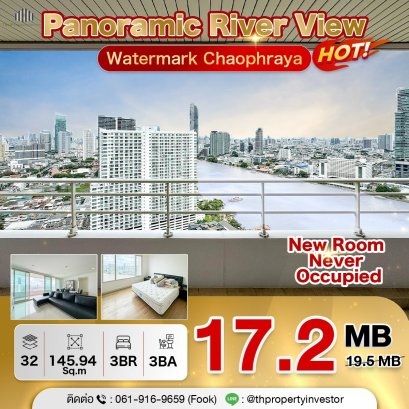 稀缺好物！Watermark Chao Phraya Condo 豪华河畔公寓，145.94 平方米，高层，全景视野。