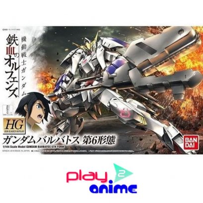 HG IBO Gundam Barbatos 6th Form