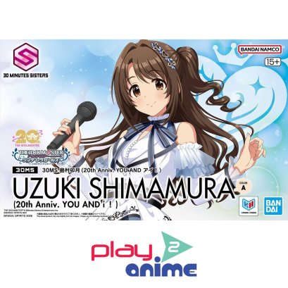 (Pre-order) พร้อมจัดส่งประมาณเดือน 07 ปี 2026 30MS UZUKI SHIMAMURA （20th Anniv.YOU AND i!）