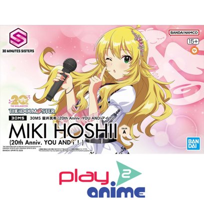 30MS MIKI HOSHII（20th Anniv.YOU AND i !）(Plastic model)