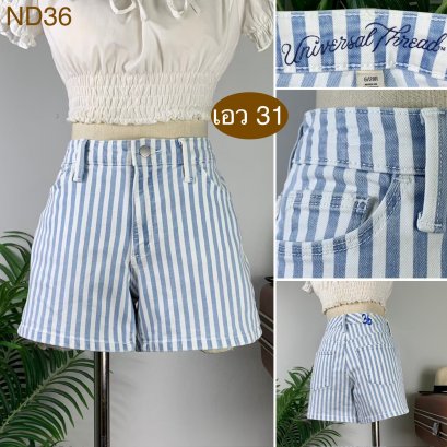 ♥️ รหัสND36 ▪️ป้าย Universal Thread  ▪️ เอว 31&quot; สะโพก 36-39&quot; ต้นขา 23-35&quot; ▪️เป้า 9.5&quot; ยาว 12.5&quot; (นิ้ว)