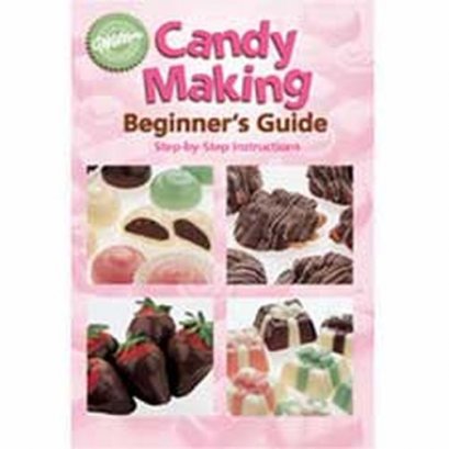 902-1231 Wilton CANDY MAKING BEGINNERS GUIDE