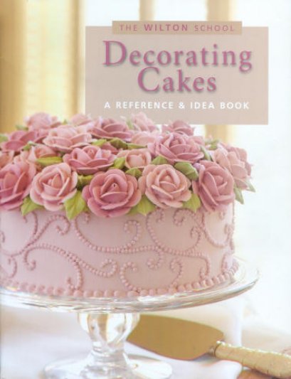 902-904 Wilton DECORATING CAKES BOOK