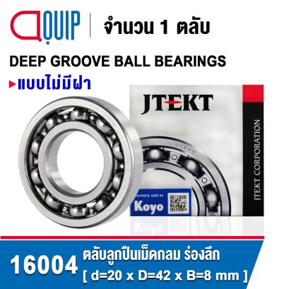 16004 Koyo Deep Groove Ball Bearing Open Type