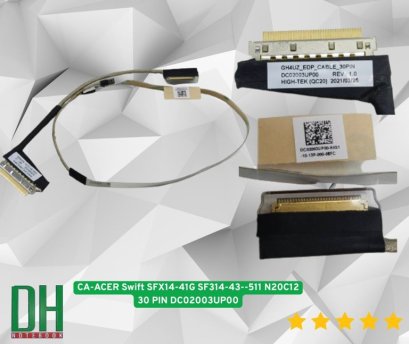 อะไหล่ สายแพรหน้าจอ  CA-ACER Swift SFX14-41G SF314-43--511 N20C12 30 PIN DC02003UP00