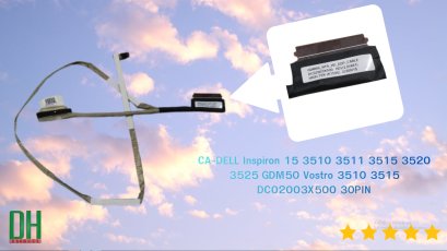 อะไหล่ สายแพรหน้าจอ Inspiron 15 3510 3511 3515 3520 3525  GDM50  Vostro 3510 3515 DC02003X500 30PIN