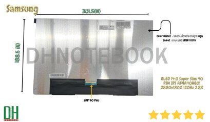 อะไหล่ หน้าจอ OLED 14.0 Super Slim 40 PIN IPS ATNA40HQ01 2880x1800 120Hz 2.8K
